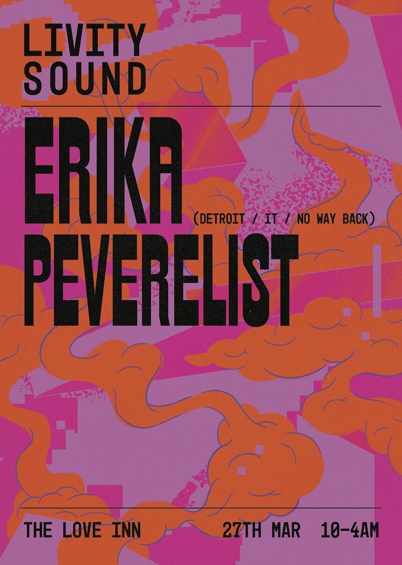 Livity Sound w/ Erika and Peverelist at The Love Inn