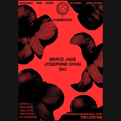 Lost & Gronded x Forwards presents Josephine Gyasi, Sio & Merce Jade at The Love Inn