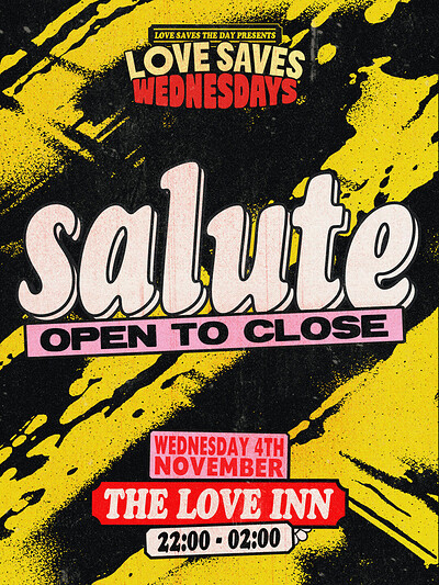 Love Saves Wednesdays: SALUTE at The Love Inn