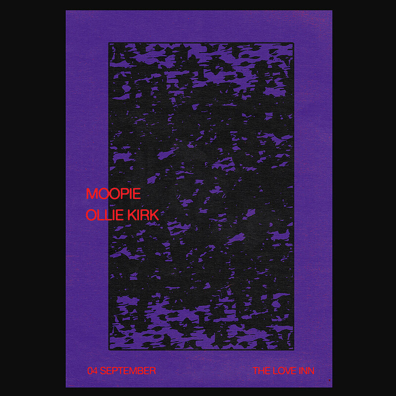 Moopie + Ollie Kirk at The Love Inn