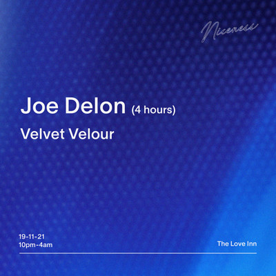Niceness w/ Joe Delon at The Love Inn