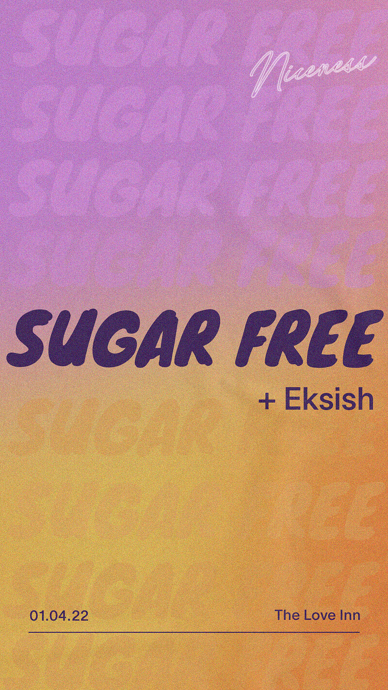 Niceness w/ Sugar Free at The Love Inn
