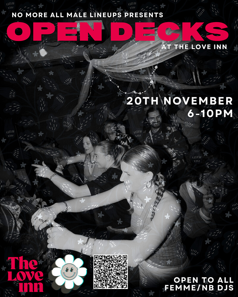 No More All Male Lineups - Open Decks at The Love Inn