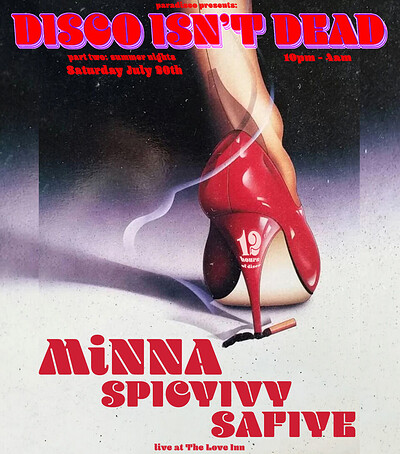 Paradisco w/ MiNNA, SPICYIVY & Safiye at The Love Inn