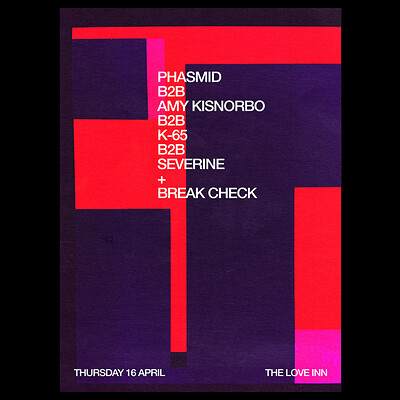 Phasmid b2b Amy Kisnorbo b2b K-65 b2b severine + Break Check at The Love Inn