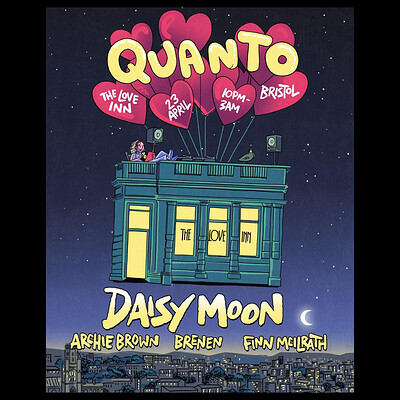 QUANTO w/ Daisy Moon, Archie Brown, Brenen + Finn McIlrath at The Love Inn
