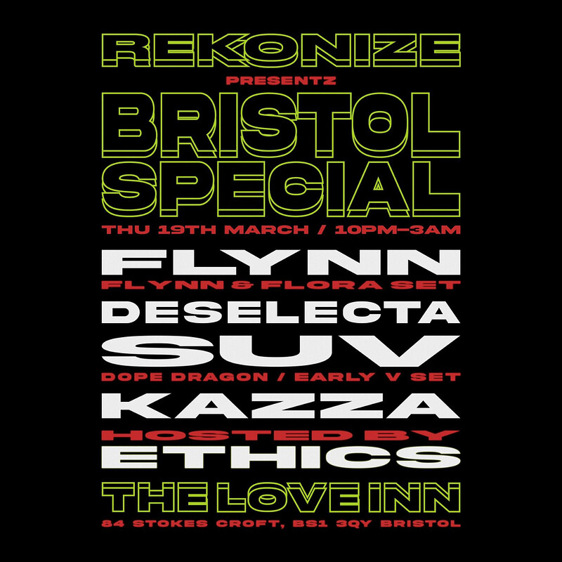 Rekonize w/ Flynn , DJ Suv, Deselecta + Kazza at The Love Inn