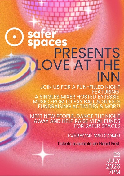 Safer Spaces presents Love at The Inn at The Love Inn