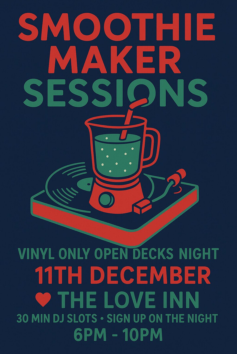 Smoothie Maker Xmas Special at The Love Inn