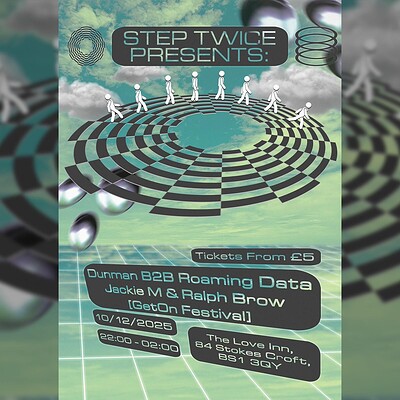 StepTwice w/ Dunman b2b Roaming Data + Jackie M & Ralph Brow at The Love Inn