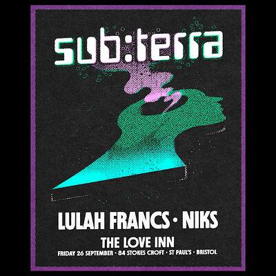 Sub:terra w/ NIKS + Lulah Francs at The Love Inn