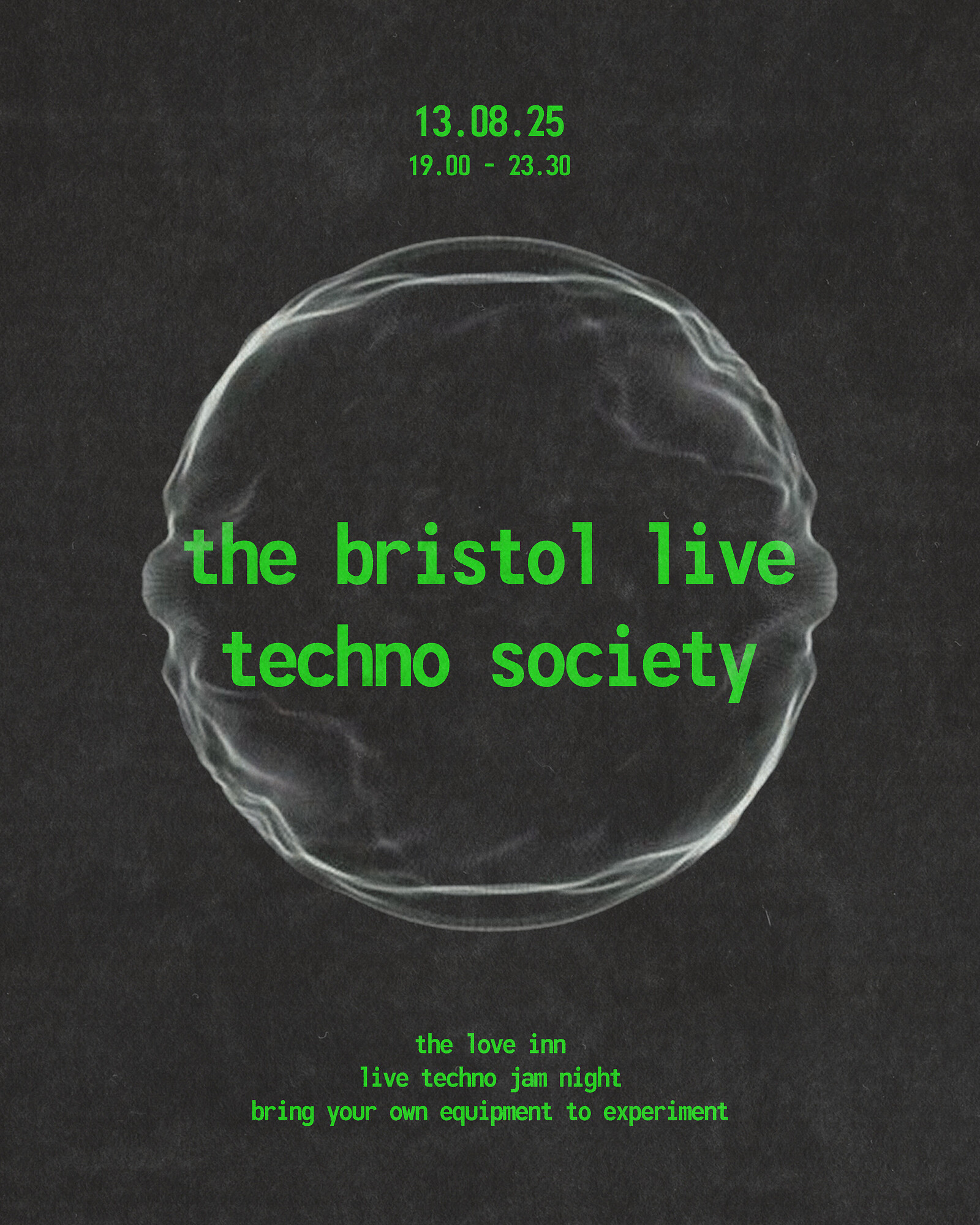 The Bristol Techno Society at The Love Inn