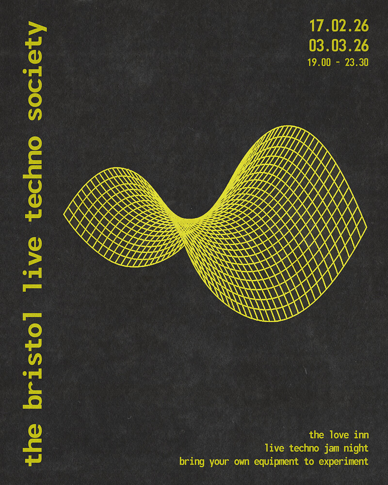 The Bristol Techno Society at The Love Inn