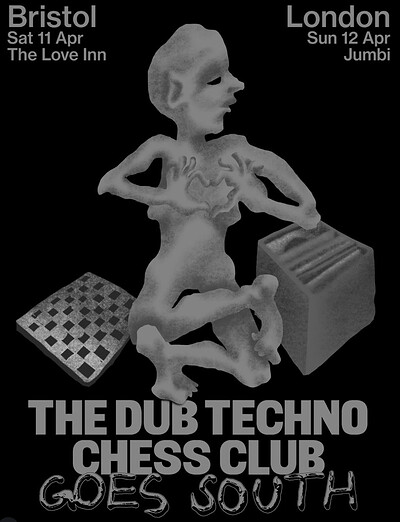 The Dub Techno Chess Club at The Love Inn