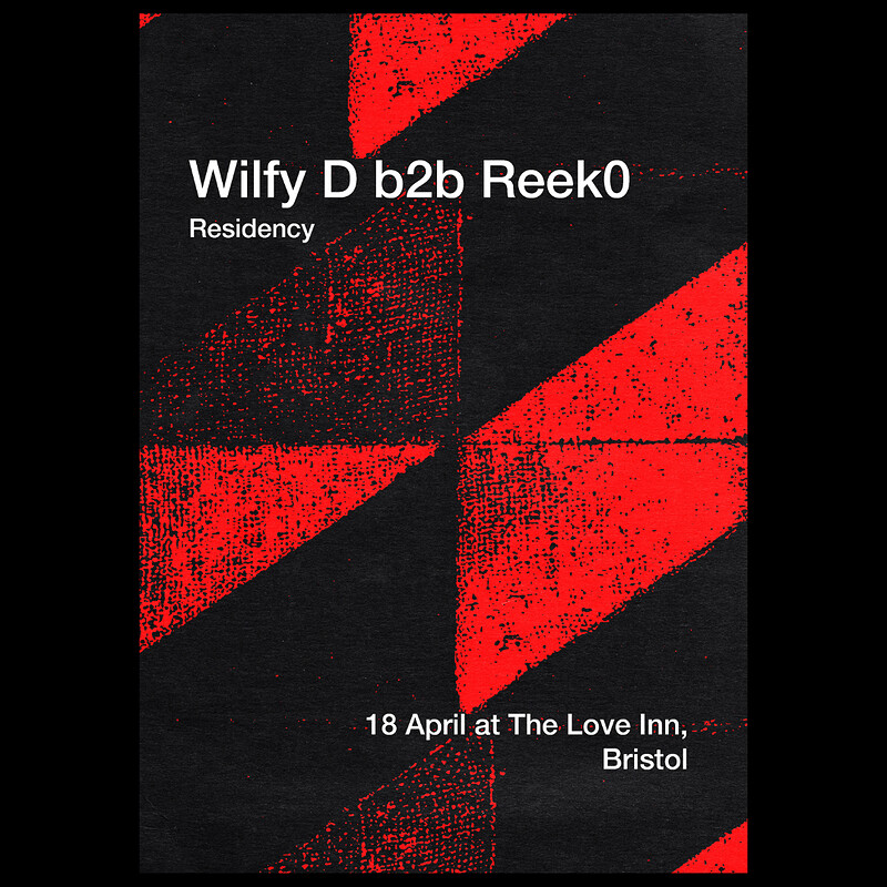Wilfy D Residency #01 B2B Reek0 at The Love Inn