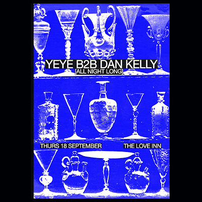 YeYe B2B Dan Kelly at The Love Inn