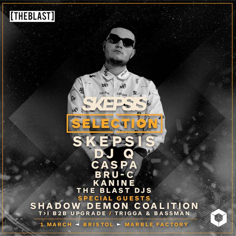 The Blast presents Skepsis: "Selection" Tour at The Marble Factory
