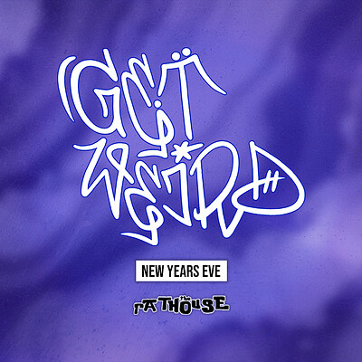 Get Weird: NYE at The Rathouse at The Mothers Ruin