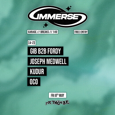 Immerse: Gib B2B Fordy, Joseph Medwell, Kudur + Oco at The Mothers Ruin