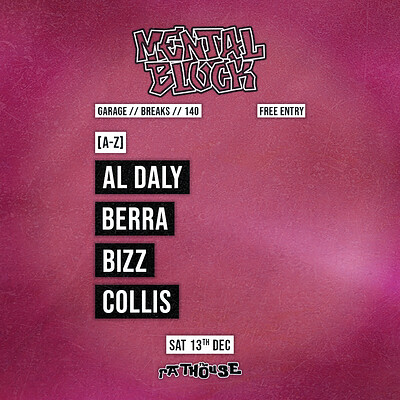 Mental Block: Al Daly, Berra, Bizz, Collis at The Mothers Ruin