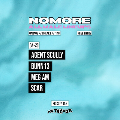 No More All Male Lineups: Agent Scully, BUNN13, Meg AM + SCAR at The Mothers Ruin