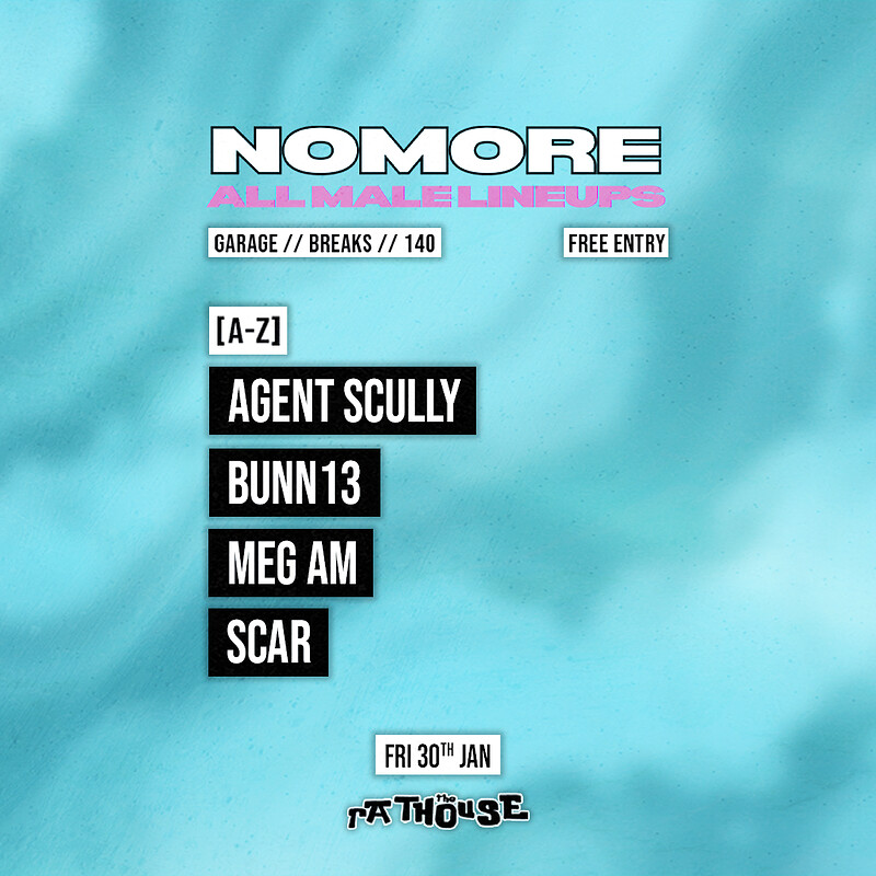 No More All Male Lineups: Agent Scully, BUNN13, Meg AM + SCAR at The Mothers Ruin