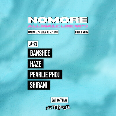 No More All Male Lineups: Banshee, Haze, Pearlie PHDJ + Shirani at The Mothers Ruin