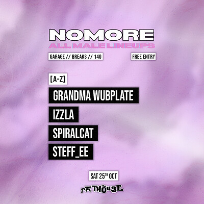 No More All Male Lineups: Grandma Wubplate, Izzla, SpiralCat + Steff_EE at The Mothers Ruin