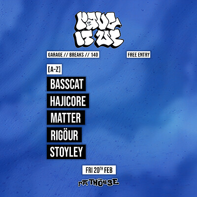 Rave It Up: Matter, HAJICORE, Basscat, Stoyley + Rigöur at The Mothers Ruin