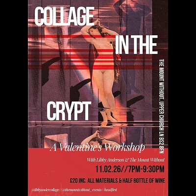 Collage in the Crypt: A Valentine's Workshop at The Mount Without