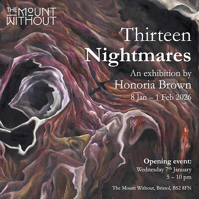 EXHIBITION: Thirteen Nightmares at The Mount Without