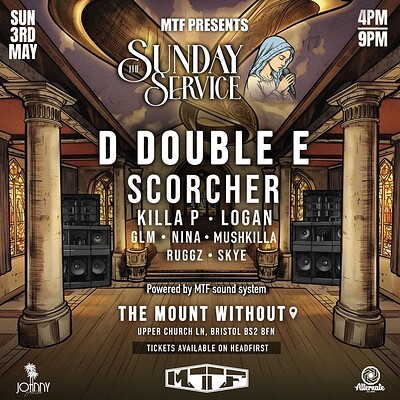 MTF Presents The Sunday Service at The Mount Without
