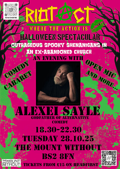 RIOT ACT: The Halloween Spectacular w/ Alexei Sayle at The Mount Without