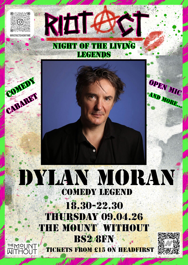RIOT ACT with Dylan Moran at The Mount Without