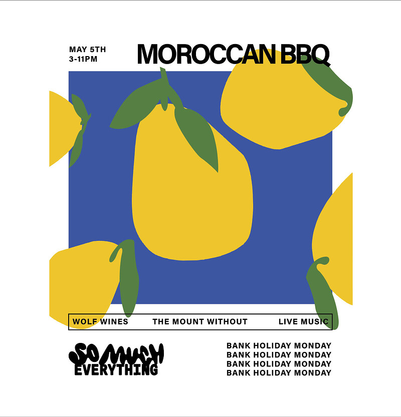 SO MUCH EVERYTHING MOROCCAN BBQ at The Mount Without