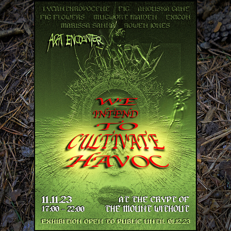 We Intend To Cultivate Havoc at The Mount Without