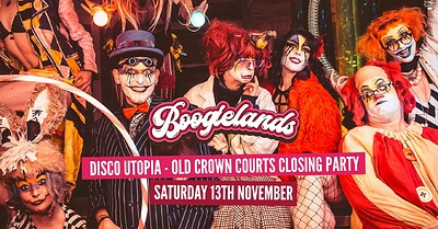 Boogielands • Disco Utopia at The Old Crown Courts