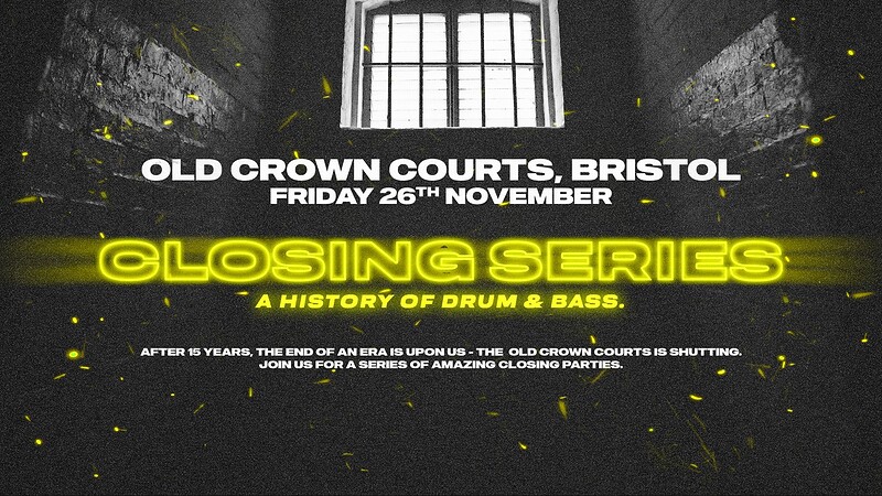 OCC Closing Rave • A History of Drum & Bass at The Old Crown Courts