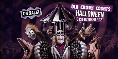Old Crown Courts: Halloween 2021 at The Old Crown Courts