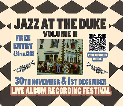 "Jazz At The Duke - Volume 2" ALBUM RECORDING SESSION at The Old Duke