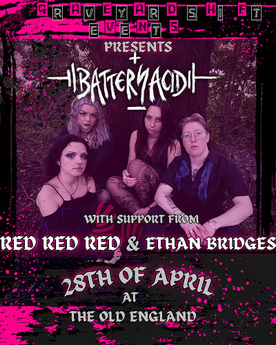 Battery Acid at The Old England at The Old England Pub