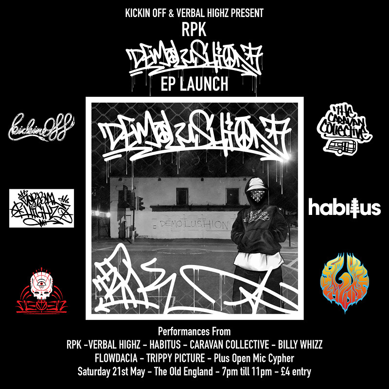 KickinOff & VerbalHighz present RPK Demolushion EP at The Old England Pub