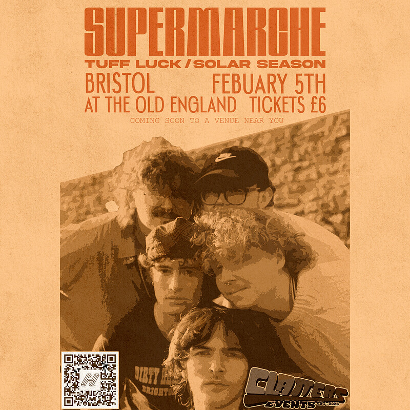 SUPERMARCHE + TUFF LUCK + SOLAR SEASON at The Old England Pub