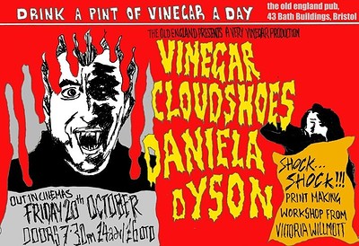 Vinegar W/Cloudshoes and Daniela Dyson at The Old England Pub