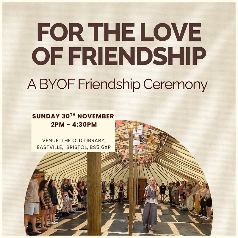 For the Love of Friendship - BYOF Friendship Ceremony Workshop at The Old Library Eastville