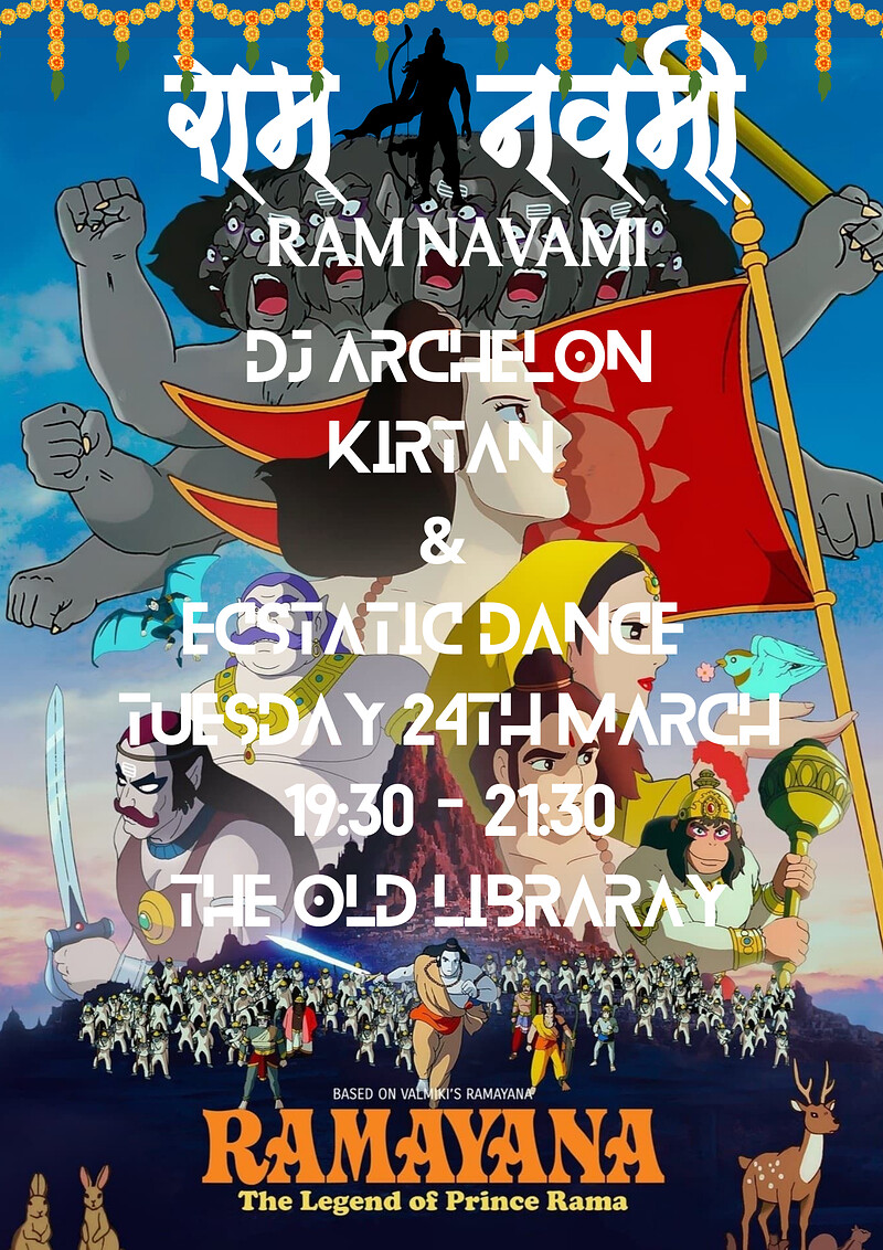 DJ Archelon - Ram Namvami Kirtan & Ecstatic Dance at The Old Library