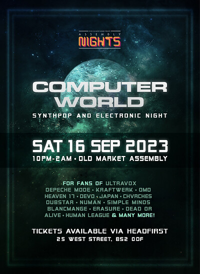 COMPUTER WORLD - 80s Synthpop Club Night at The Old Market Assembly