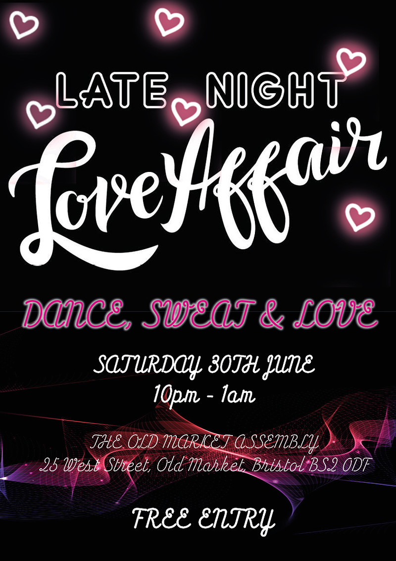 Late Night Love Affair at The Old Market Assembly