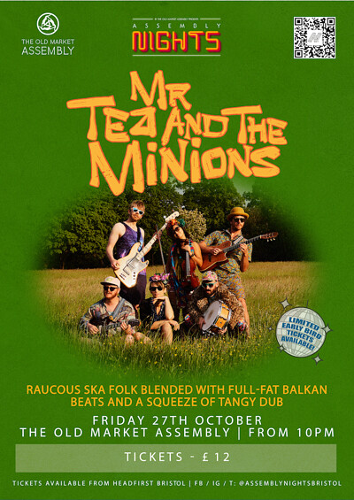 Mr Tea & The Minions at The Old Market Assembly