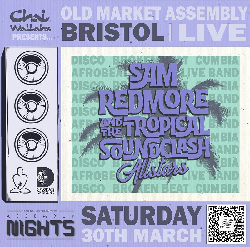 Sam Redmore & The Tropical Soundclash Allstars at The Old Market Assembly
